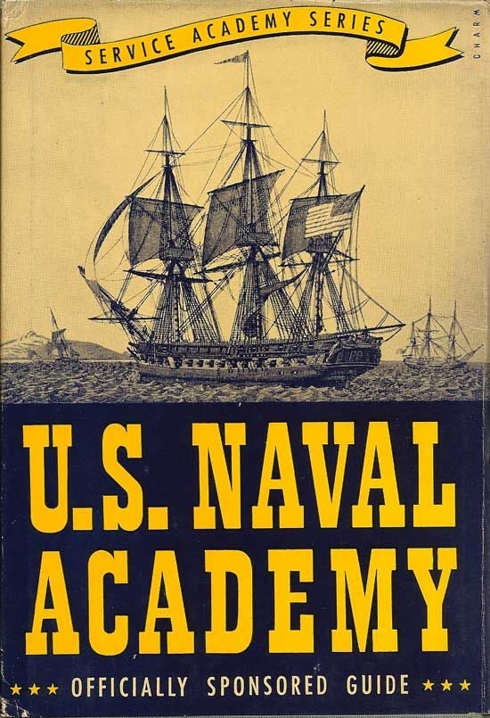 Item #018331 A Guide To The United States Naval Adademy