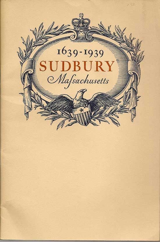 Item #018342 A Brief History Of The Towne Of Sudbury In Massachusetts. Together With The...