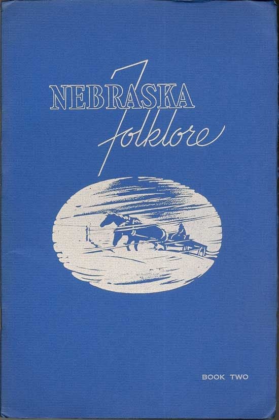 Item #018386 Nebraska Folklore (Book Two