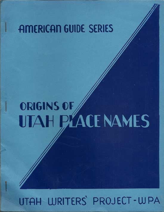 Item #018621 Origins Of Utah Place Names