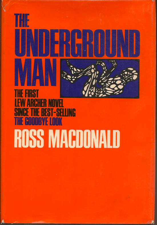 Item #018953 The Underground Man. ROSS MACDONALD