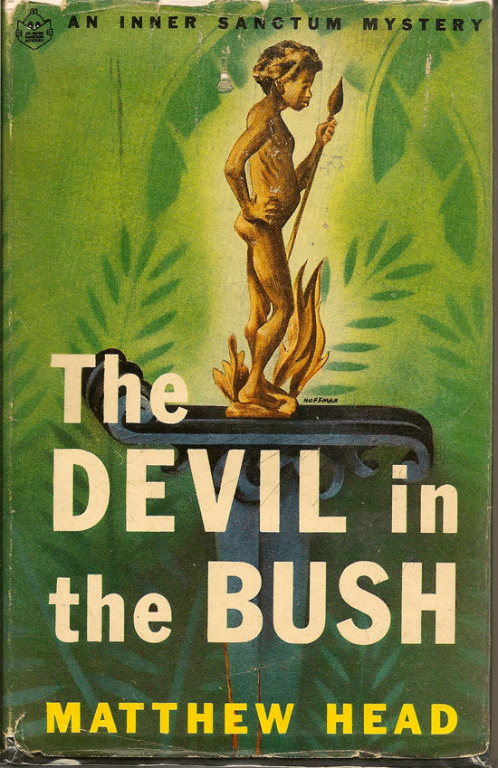 Item #018981 The Devil In The Bush. MATTHEW HEAD