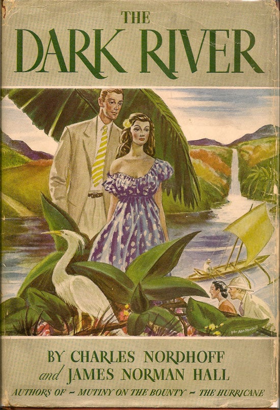 Item #019070 The Dark River. CHARLES AND HALL NORDHOFF, JAMES NORMAN