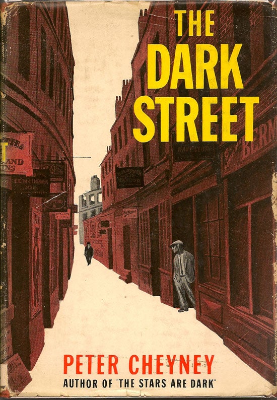 Item #019109 The Dark Street. PETER CHEYNEY