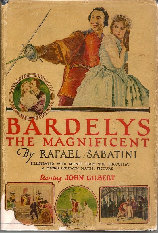 Item #019140 Bardelys The Magnificent. RAFAEL SABATINI
