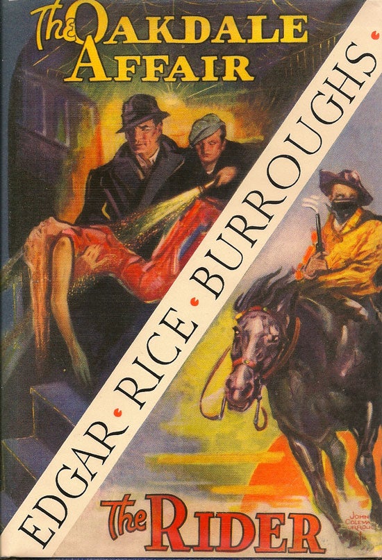 Item #019251 The Oakdale Affair And The Rider. EDGAR RICE BURROUGHS.
