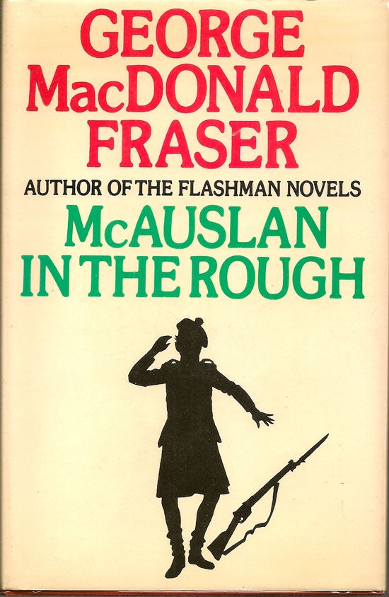 Item #019289 MacAuslan In The Rough And Other Stories. GEORGE MACDONALD FRASER