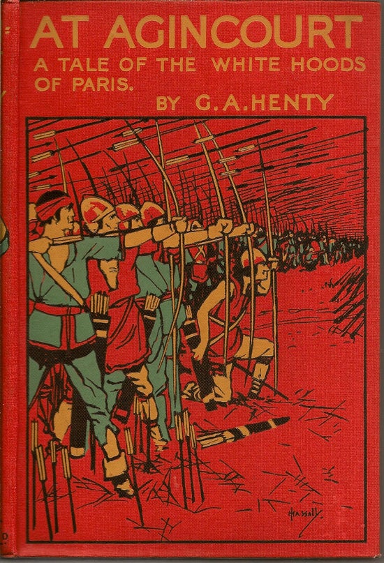 Item #019425 At Agincourt. A Tale Of The White Hoods Of Paris. G. A. HENTY.