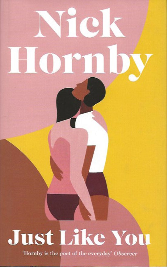 Item #019700 Just Like You. NICK HORNBY