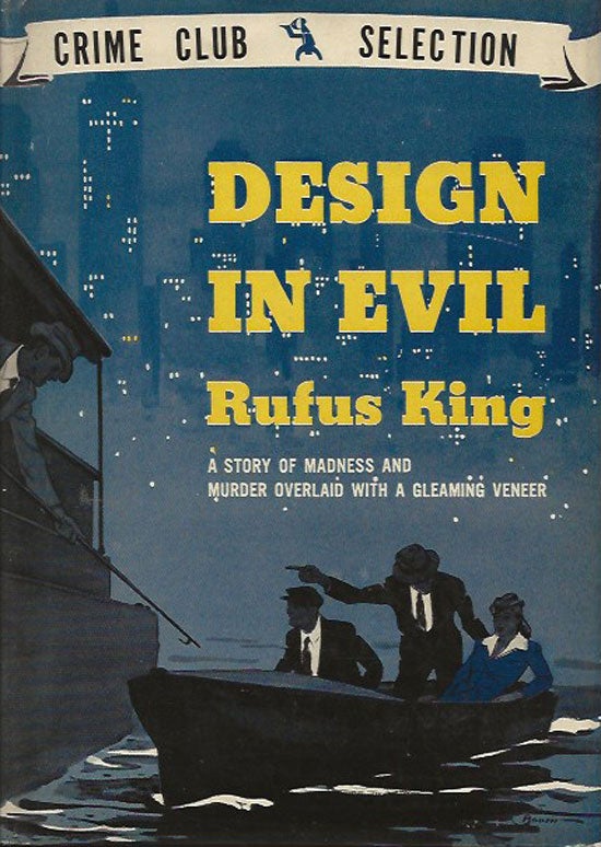 Item #019734 Design In Evil. RUFUS KING