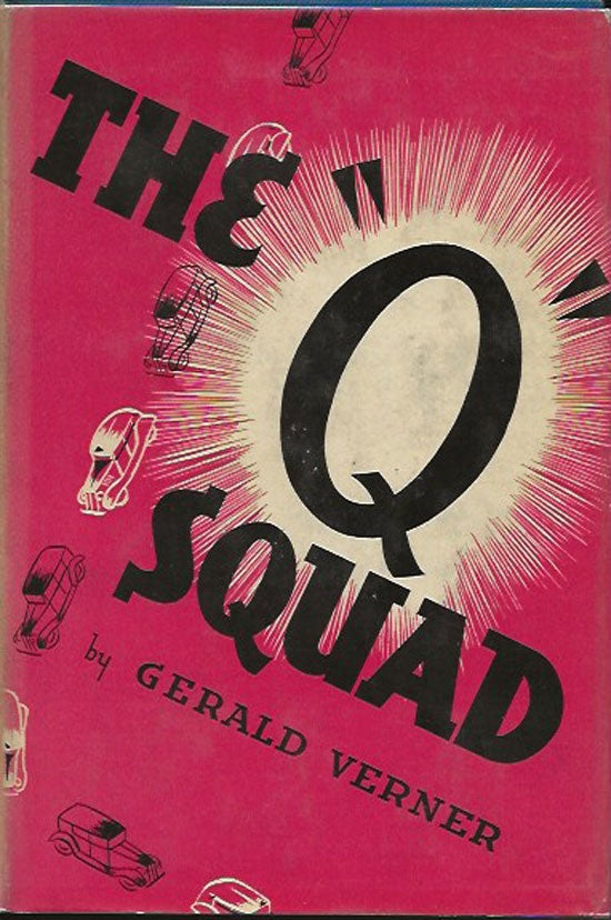 Item #019750 The "Q" Squad. GERALD VERNER