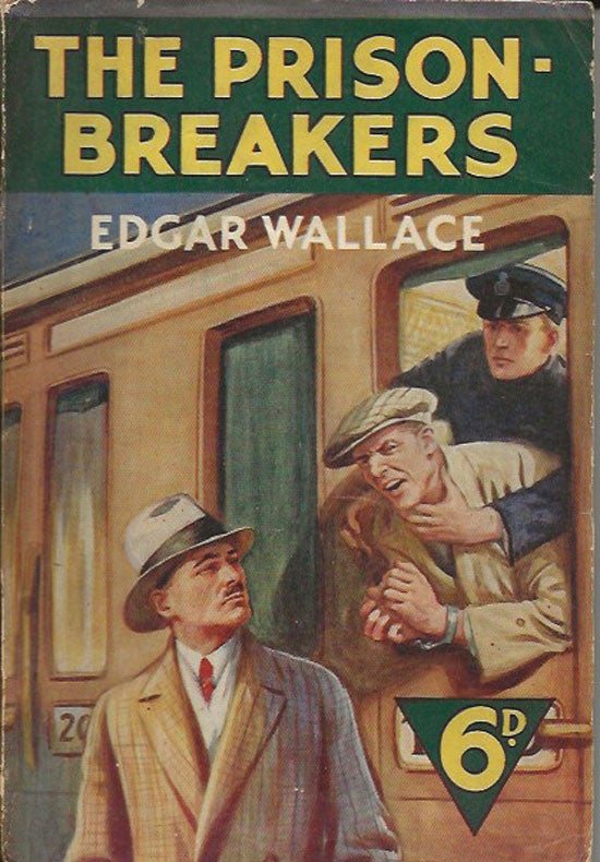 Item #019753 The Prison Breakers. EDGAR WALLACE