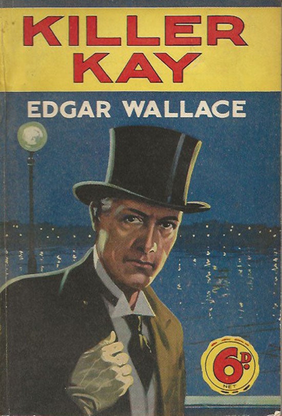 Item #019758 Killer Kay. EDGAR WALLACE