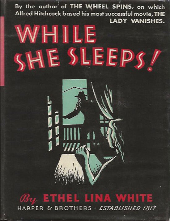 Item #019760 While She Sleeps! ETHEL LINA WHITE