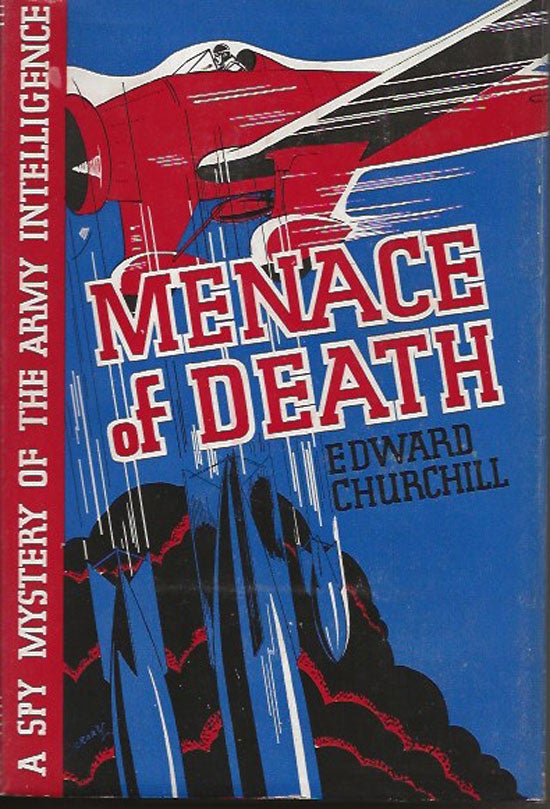 Item #019769 Menace Of Death. EDWARD CHURCHILL
