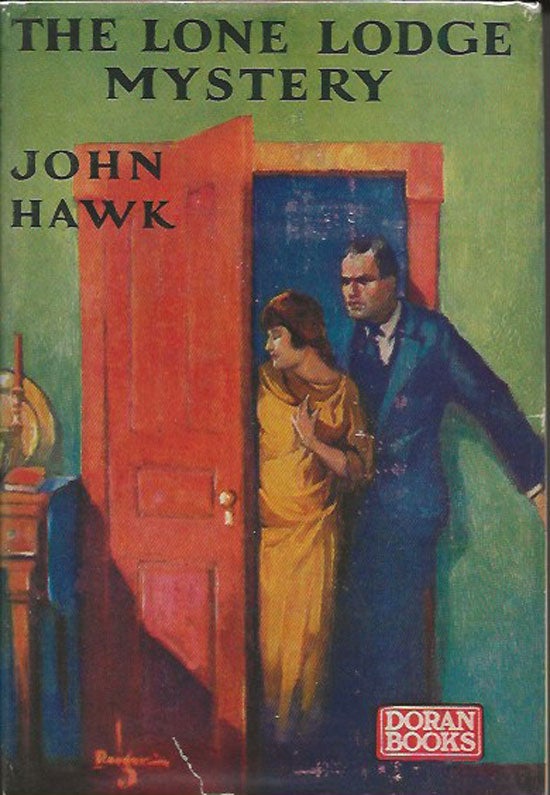 Item #019793 The Lone Lodge Mystery. JOHN HAWK