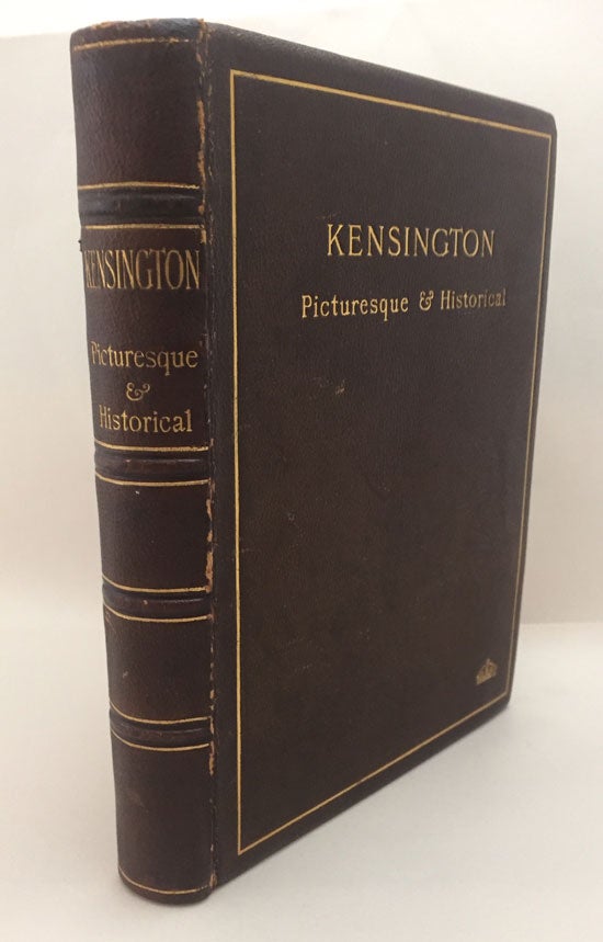 Item #019867 Kensington. Picturesque & Historical. W. J. LOFTIE