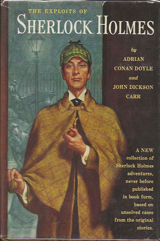 Item #019883 The Exploits of Sherlock Holmes. ADRIAN CONAN AND CARR DOYLE, JOHN DICKSON.