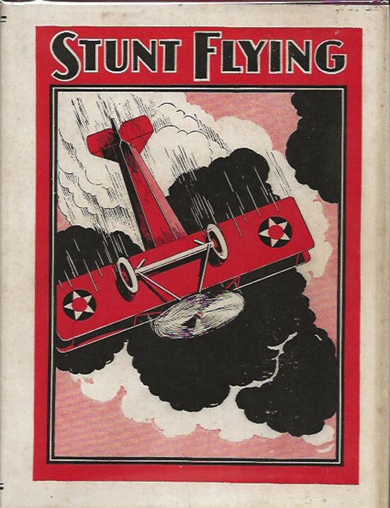 Item #019884 Stunt Flying. CAPTAIN RICHARD DUNCAN