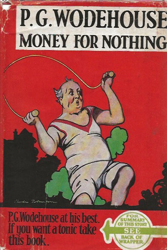 Item #019918 Money For Nothing. P. G. WODEHOUSE
