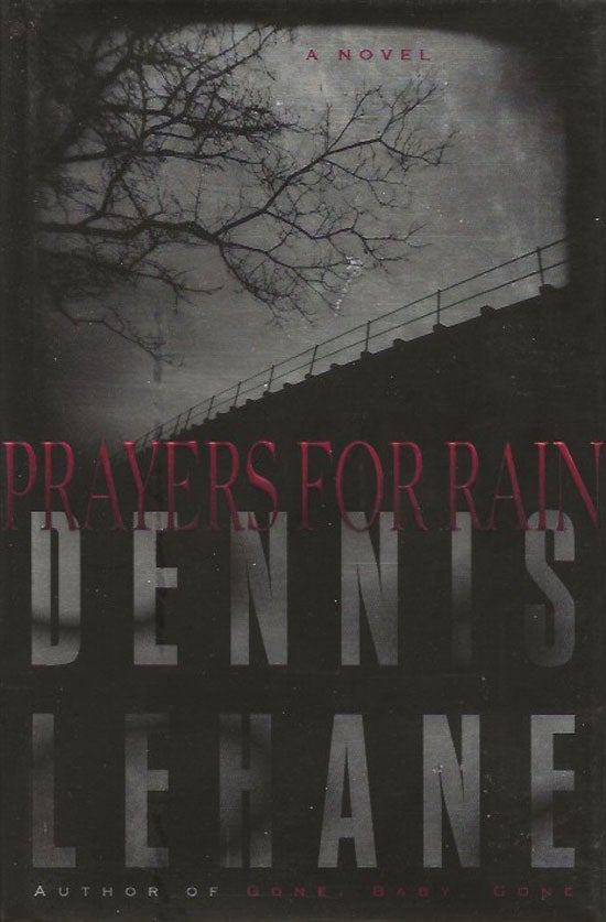 Item #019931 Prayers For Rain. DENNIS LEHANE