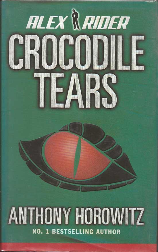 Item #20035 Crocodile Tears. ANTHONY HOROWITZ.