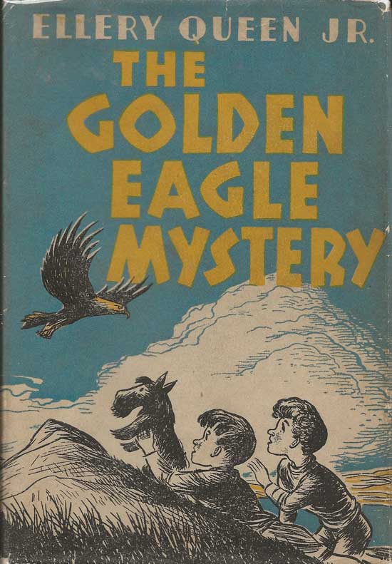 Item #20079 The Golden Eagle Mystery. QUEEN JR. ELLERY