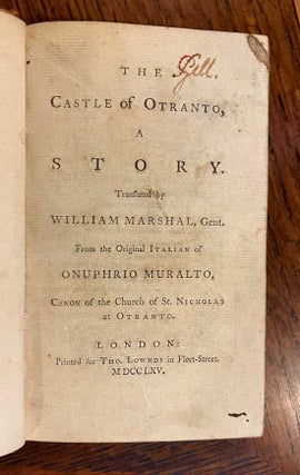 The Castle Of Otranto. Translated by William Marshall, Gent. / From the Original Italian of Onuphrio Muralto