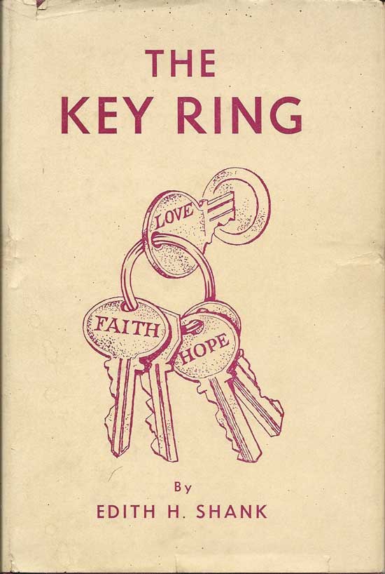 Item #20100 The Key Ring. EDITH H. SHANK.