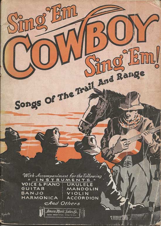 Item #20101 Sing 'Em Cowboy Sing 'Em. W. J. GLASSMACHER.
