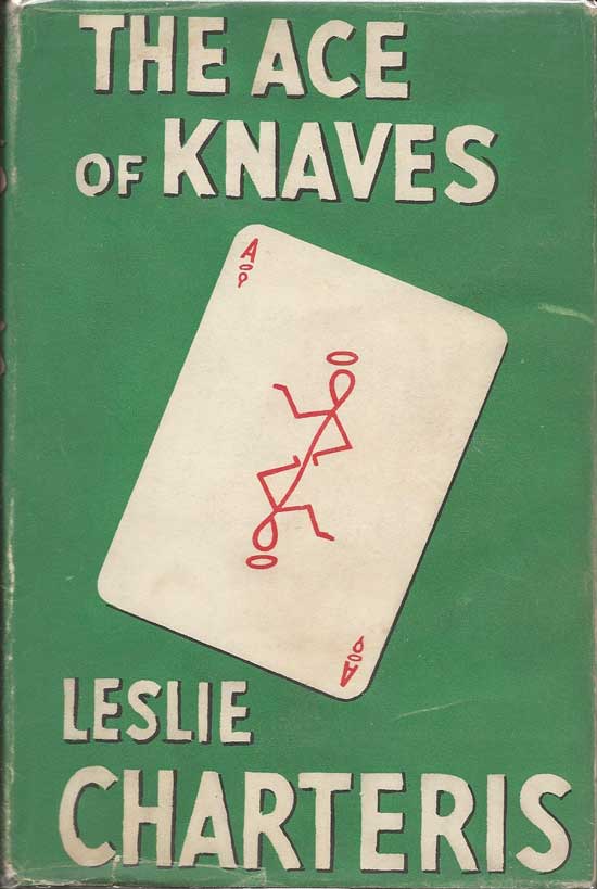 Item #20111 The Ace Of Knaves. LESLIE CHARTERIS