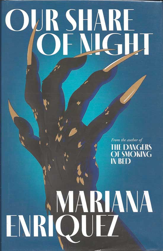 Item #20148 Our Share Of Night. MARIANA ENRIQUEZ.