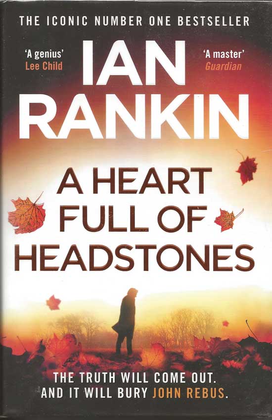 Item #20152 A Heart Full Of Headstones. IAN RANKIN