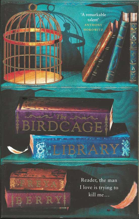 Item #20200 The Birdcage Library. FREYA BERRY