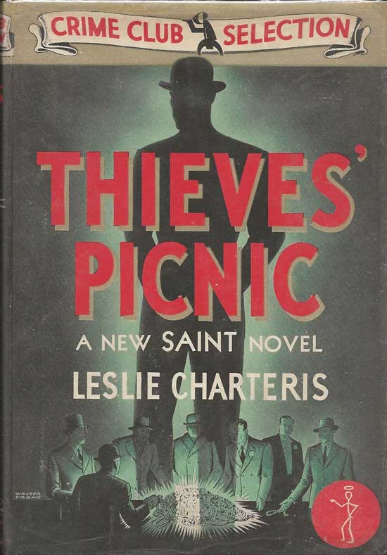 Item #20206 Thieves Picnic. LESLIE CHARTERIS