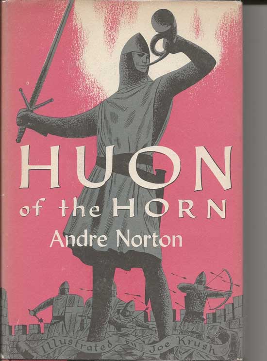 Item #20237 Huon Of The Horn. ANDRE NORTON.