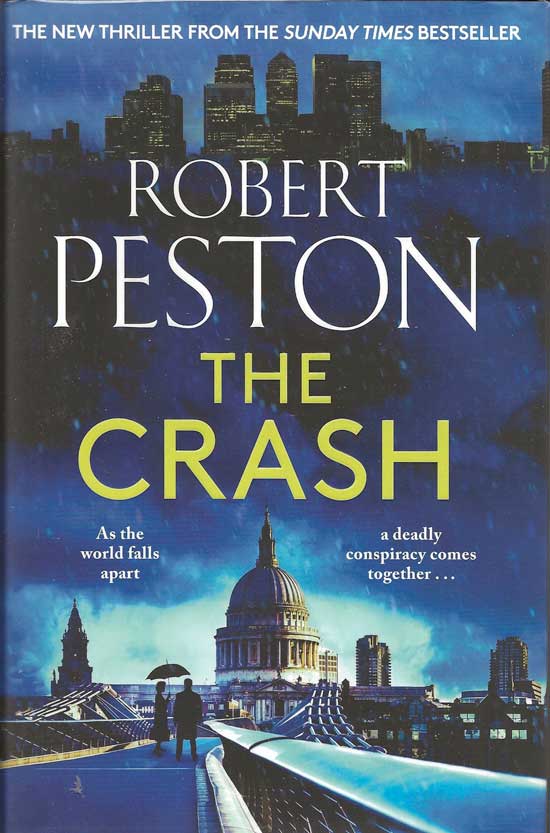 Item #20274 The Crash. ROBERT PESTON