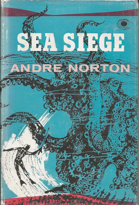 Item #20283 Sea Siege. ANDRE NORTON