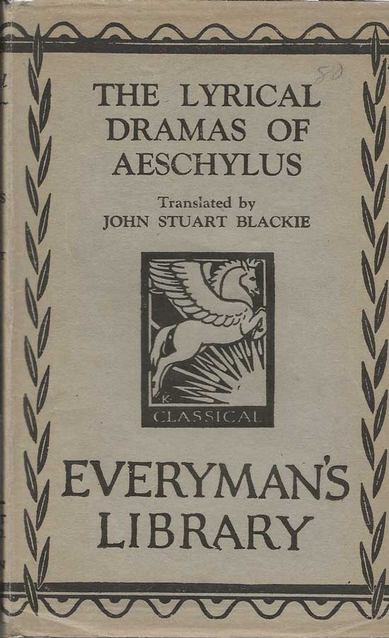 Item #20303 The Lyrical Dramas Of Aeschylus. AESCHYLUS