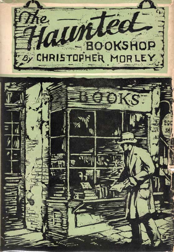 Item #20323 The Haunted Bookshop. CHRISTOPHER MORLEY