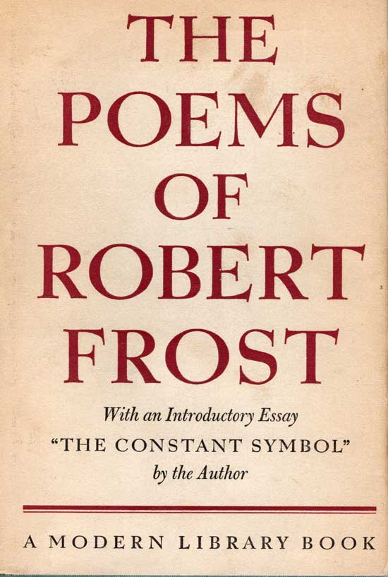 Item #20334 The Poems Of Robert Frost. ROBERT FROST
