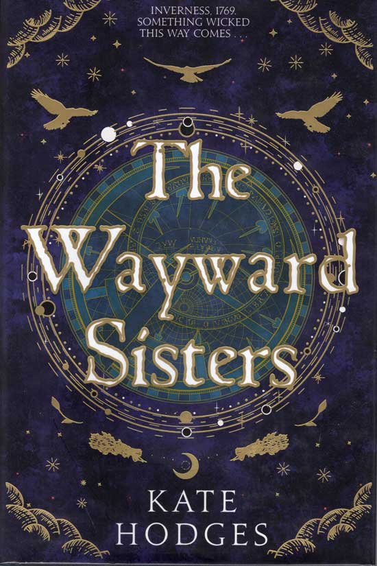 Item #20346 The Wayward Sisters. KATE HODGES