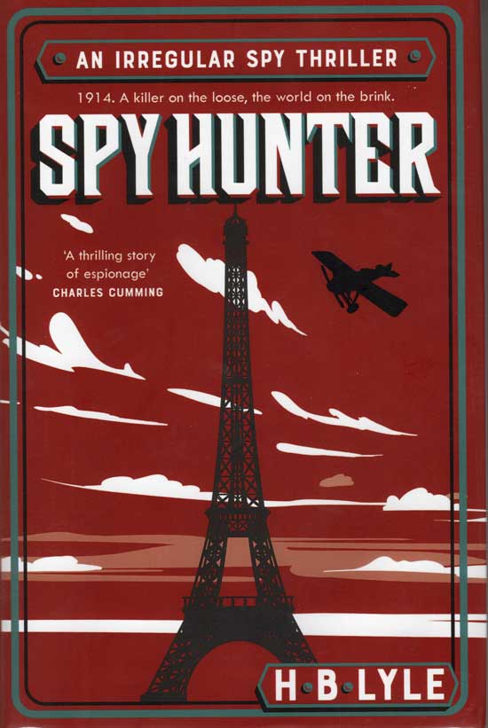 Item #20368 Spy Hunter. H. B. LYLE
