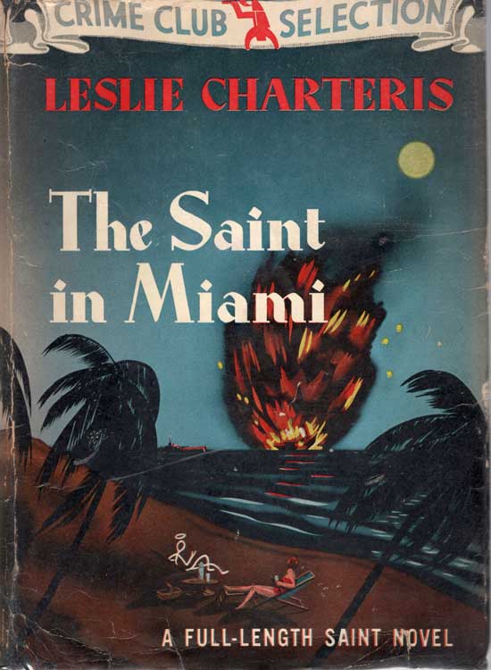 Item #20370 The Saint In Miami. LESLIE CHARTERIS