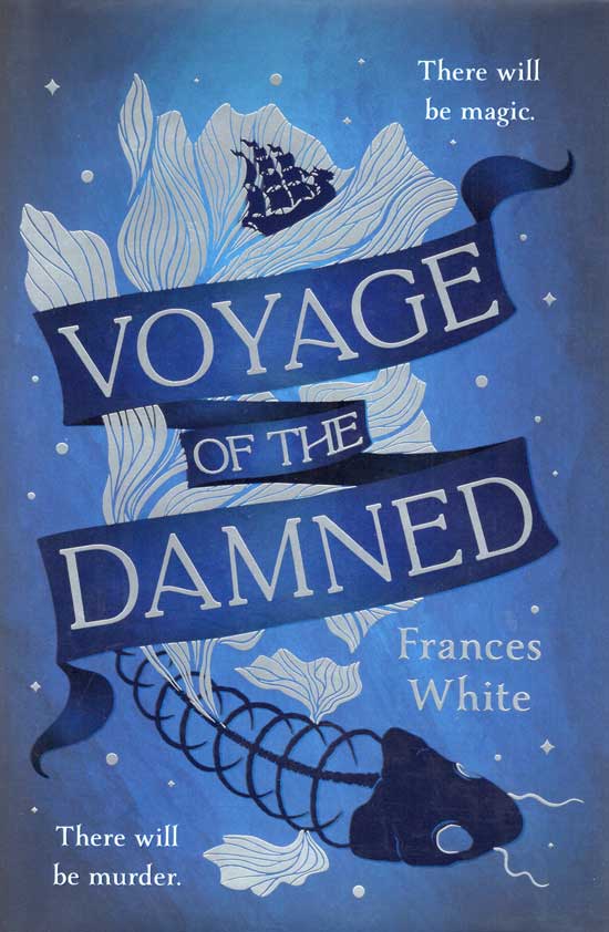 Item #20396 Voyage Of The Damned. FRANCES WHITE