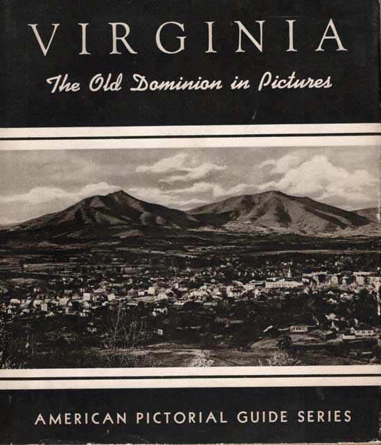 Item #20413 Virginia - The Old Dominion In Pictures