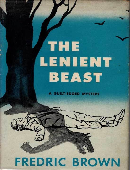 Item #20647 The Lenient Beast. FREDERIC BROWN.