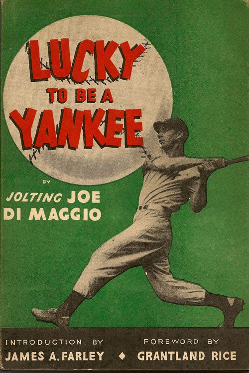 Item #002171 Lucky to be a Yankee. JOE DI MAGGIO