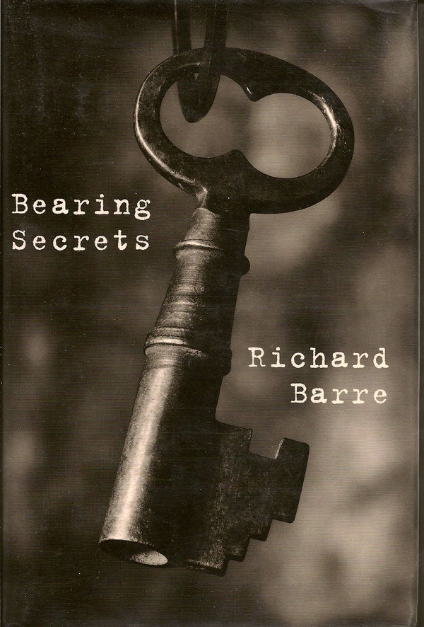 Item #002254 Bearing Secrets. RICHARD BARRE