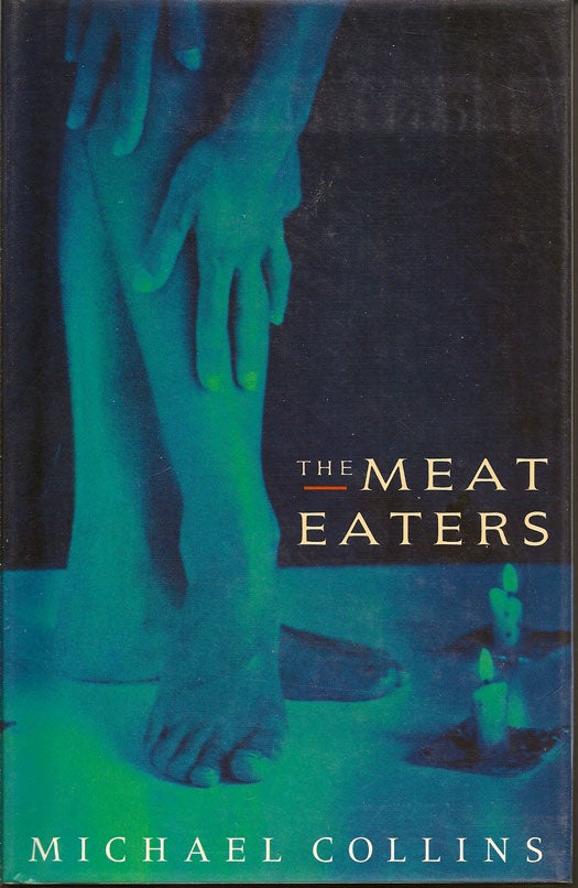 Item #002841 The Meat Eaters. MICHAEL COLLINS.